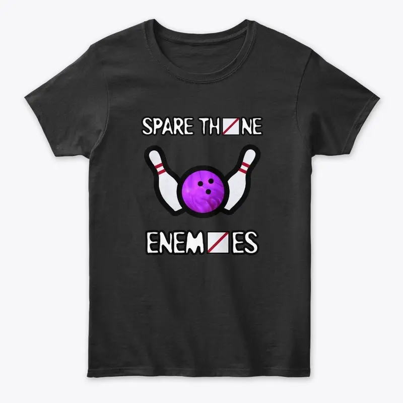 Spare Thine Enemies - Bowling